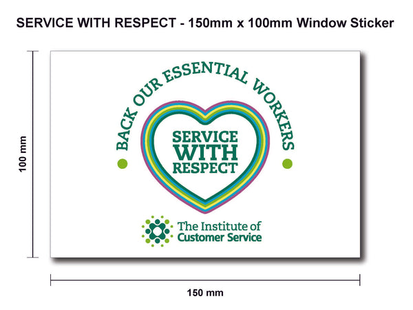 Service with Respect - A6 Window Sticker (Inside Glass)